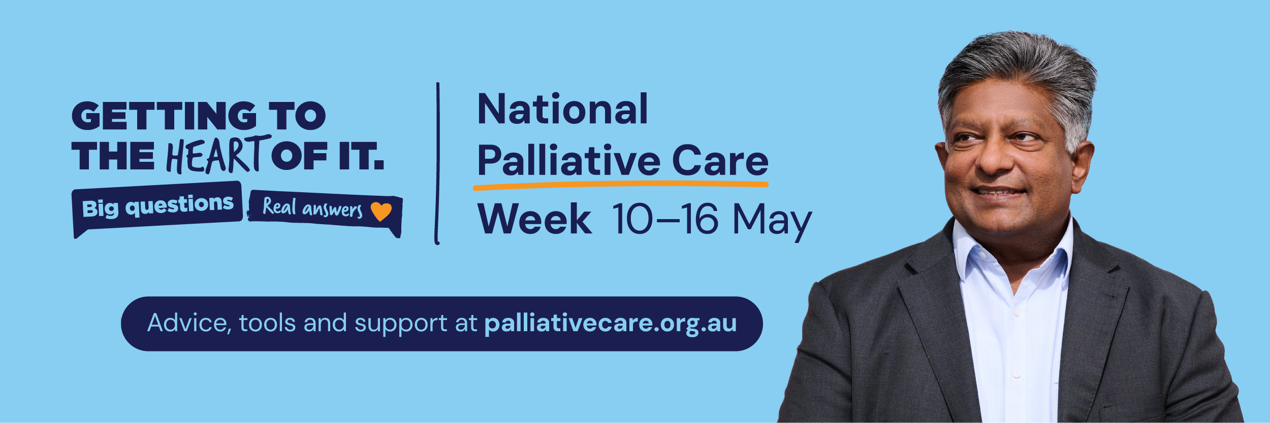 Graphic promoting National Palliative Care Week (10–16 May) with the text “Getting to the heart of it. Big questions. Real answers."