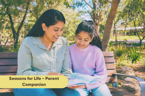         Seasons for Growth Parent Program      