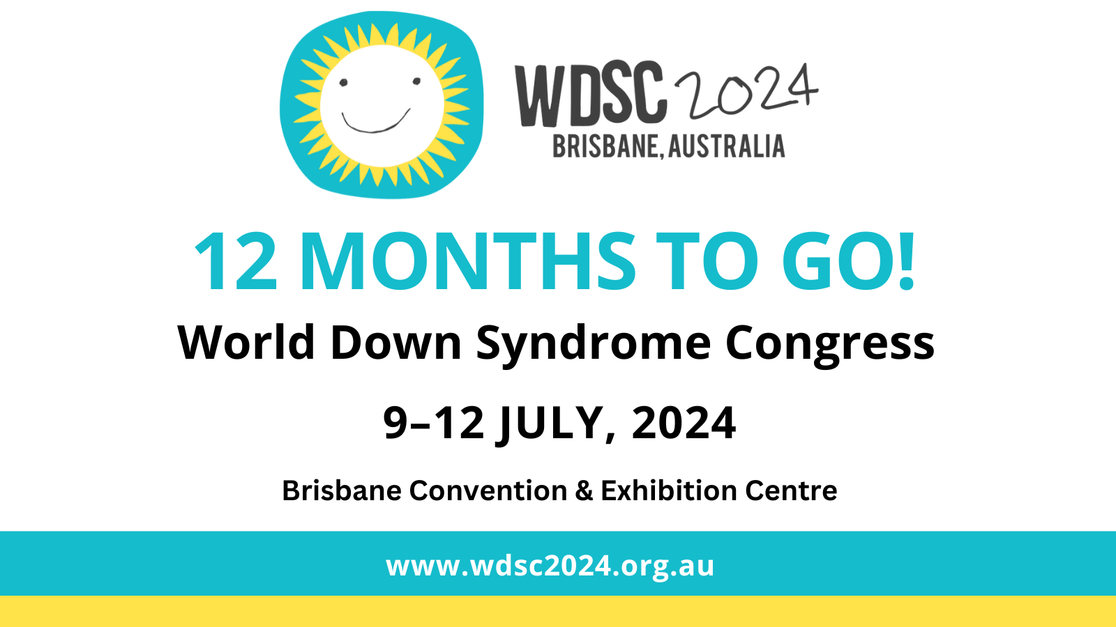 12 months to go! World Down syndrome Congress. 9-12 July 2024, Brisbane Convention & Exhibition Centre'