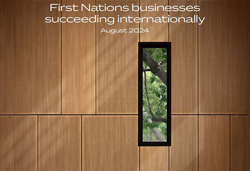 First Nations businesses succeeding internationally cover page