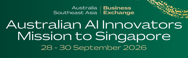 Australian AI Innovators Mission to Singapore, 28-30 September 2026