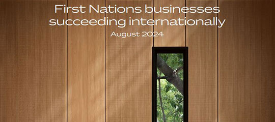 First Nations businesses succeeding internationally banner