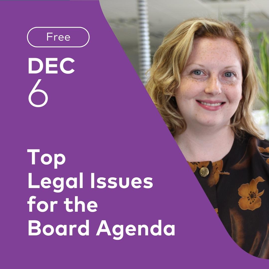 Webinar: Top Legal Issues for the Board Agenda