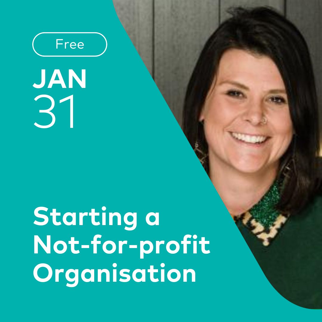 Webinar: Starting a Not-for-profit Organisation